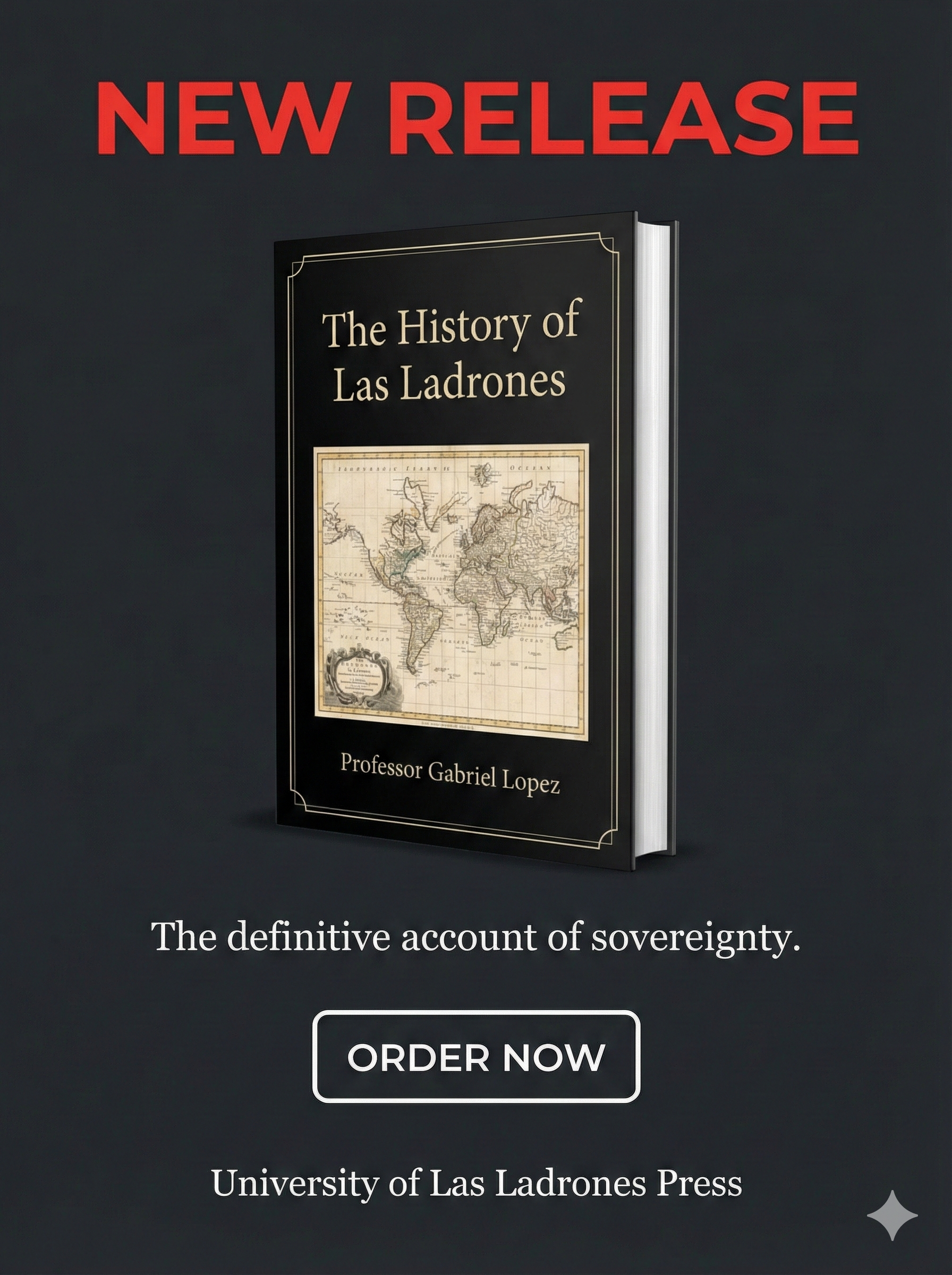 History of Las Ladrones Book Ad